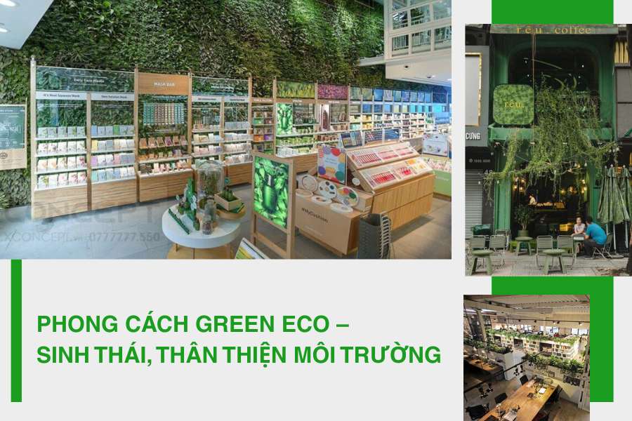 Phong cách Green Eco – Sinh thái, thân thiện môi trường