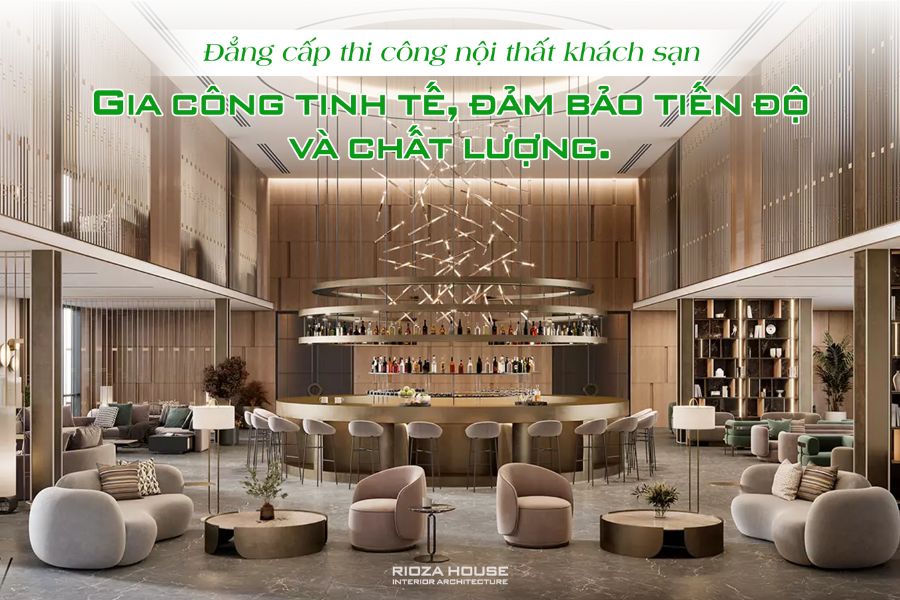 Đẳng cấp thi công nội thất khách sạn – Gia công tinh tế, đảm bảo tiến độ và chất lượng. Đẳng cấp thi công nội thất khách sạn – Gia công tinh tế, đảm bảo tiến độ và chất lượng.